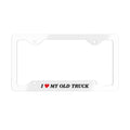I Love my Old Truck Metal License Plate Frame